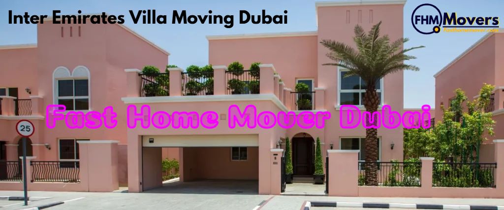 Inter Emirates Villa Moving Dubai
